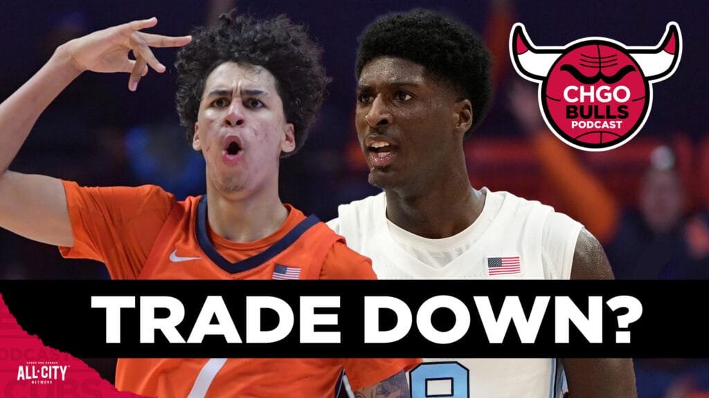 Should the Chicago Bulls TRADE DOWN for Will Riley and Drake Powell? | CHGO Bulls Podcast